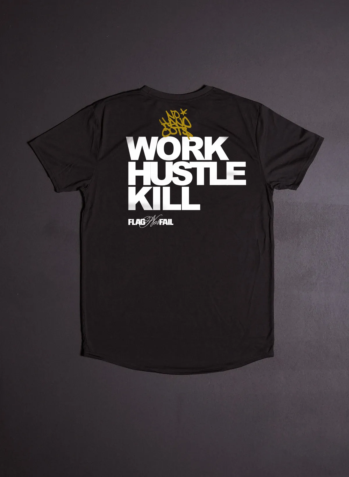 WORK HUSTLE KILL Black Tee