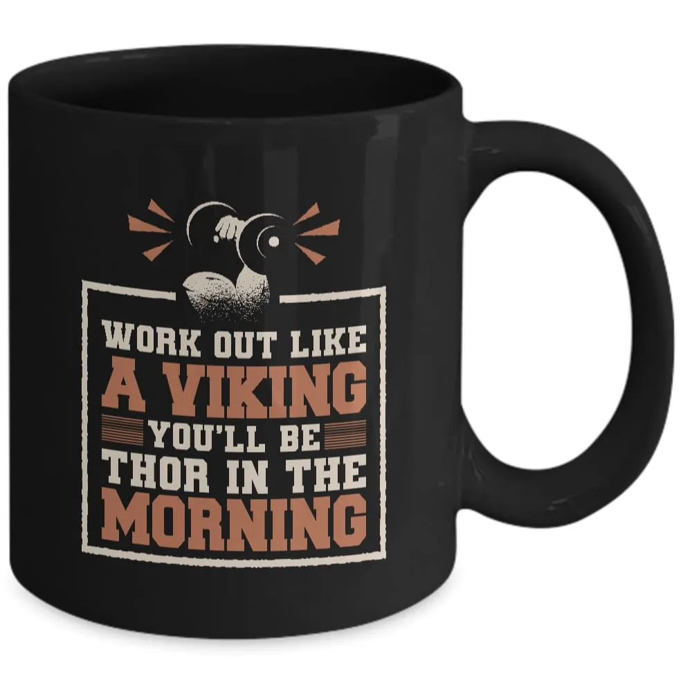 Work Out Like A Viking Black Mug