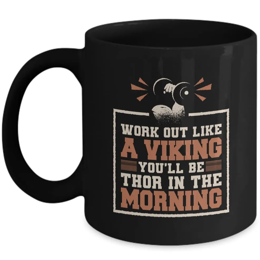 Work Out Like A Viking Black Mug